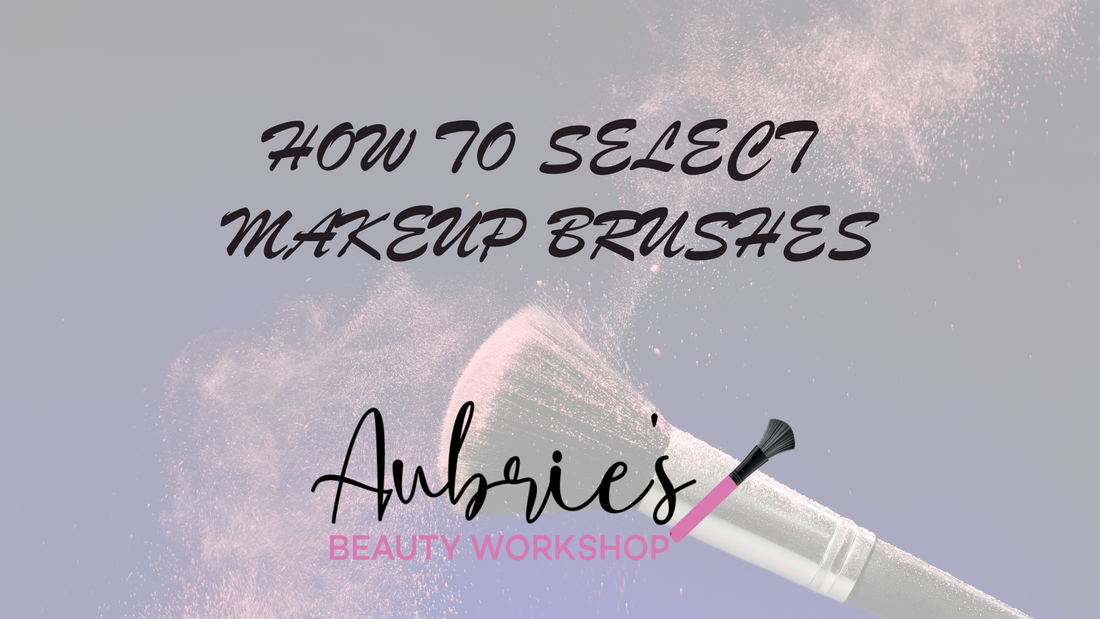 How To Select Makeup Brushes