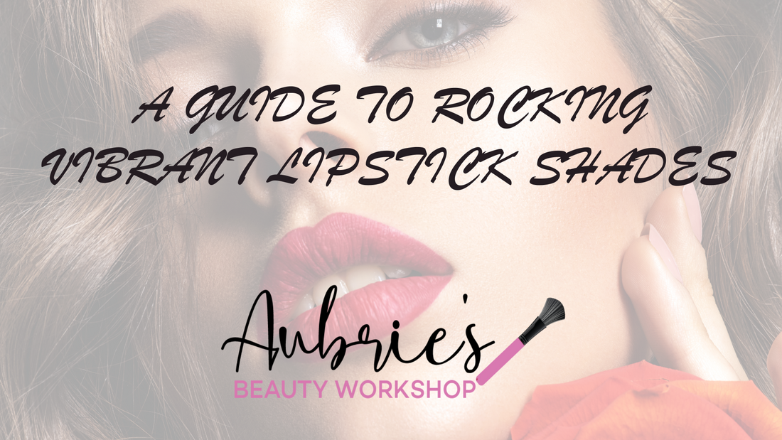 Unleash Your Bold Side: A Guide to Rocking Vibrant Lipstick Shades